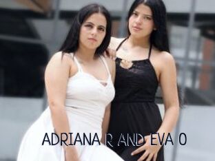 ADRIANA_R_AND_EVA_O