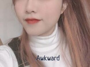 Awkward
