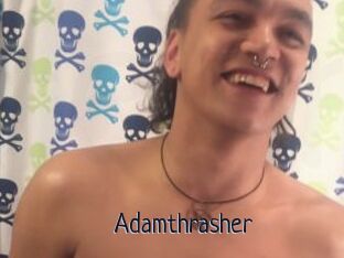 Adamthrasher