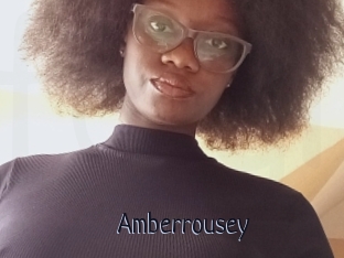 Amberrousey