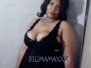 BIGMAMAXXX