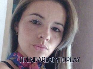 BRENDAREADYTOPLAY