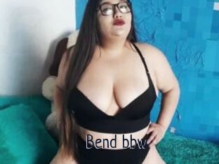 Bend_bbw