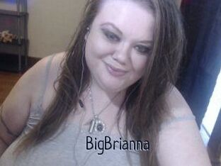 BigBrianna