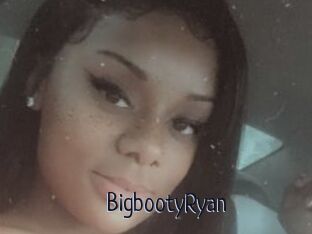 BigbootyRyan