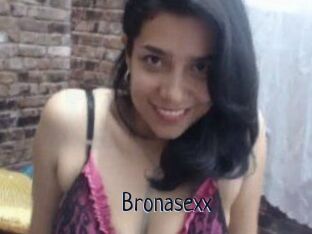 Bronasexx