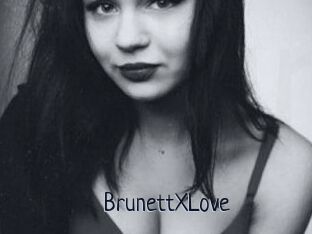 BrunettXLove