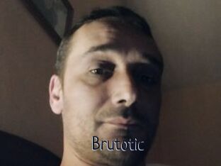 Brutotic