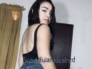 Beautifulanddesired