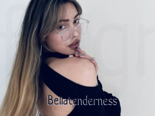 Bellatenderness