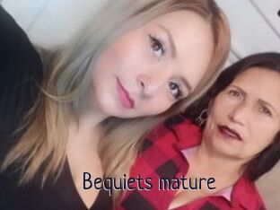 Bequiets_mature