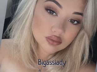 Bigasslady