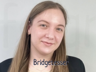 Bridgetesser