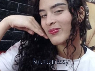 Bukakemessy