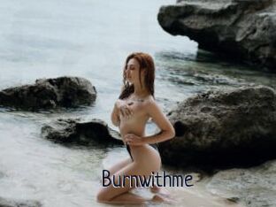 Burnwithme