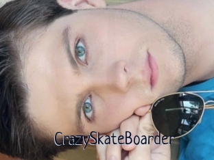 CrazySkateBoarder