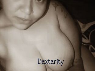 Dexterity