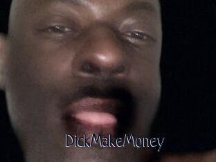 DickMakeMoney