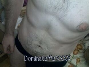 DominateMeXXXX