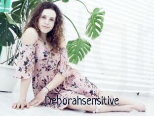 Deborahsensitive