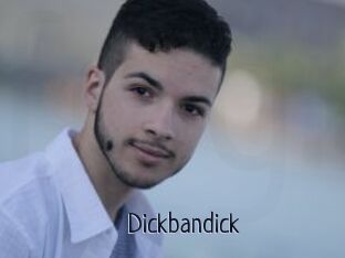 Dickbandick