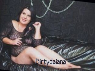 Dirtydaiana