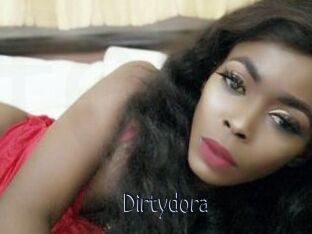 Dirtydora