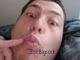 EricBigcock