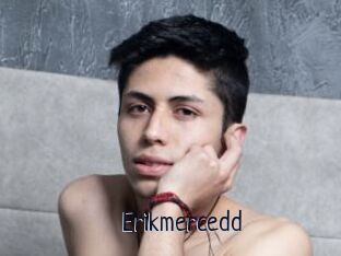 Erikmercedd