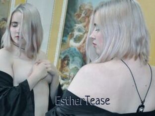 EstherTease