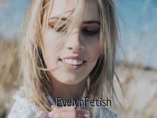 EvelynFetish