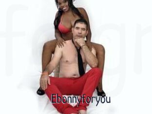 Ebonnyforyou