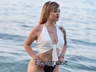 Eleenarosse