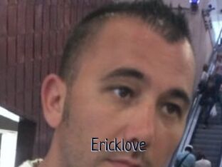 Ericklove