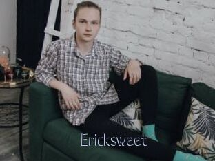 Ericksweet