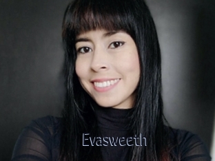 Evasweeth