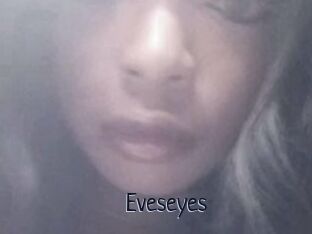 Eveseyes