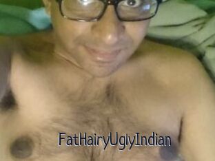 FatHairyUglyIndian