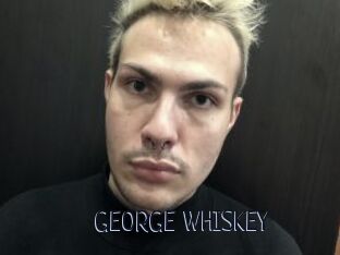 GEORGE_WHISKEY