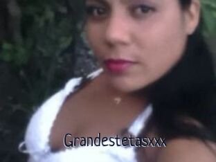 Grandestetasxxx