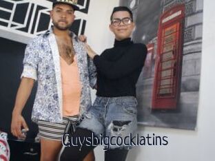 Guysbigcocklatins