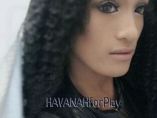 HAVANAHforPlay
