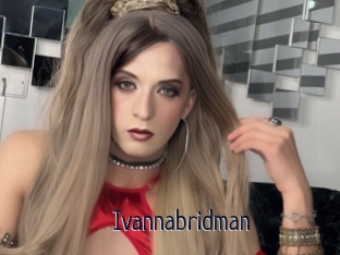 Ivannabridman