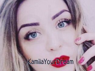 KamilaYourDream