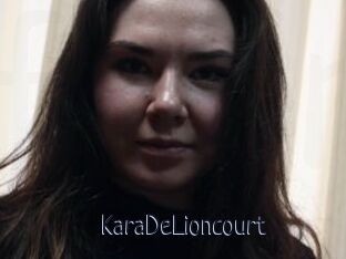 KaraDeLioncourt