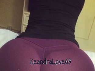 KeandraLove69