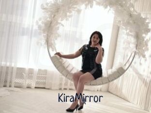 KiraMirror