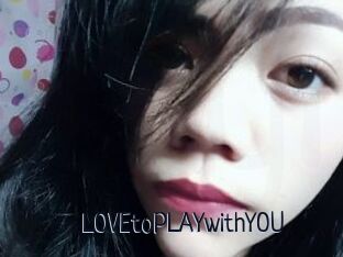 LOVEtoPLAYwithYOU