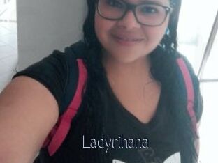 Ladyrihana