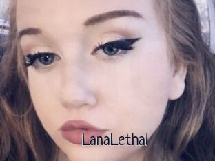 LanaLethal